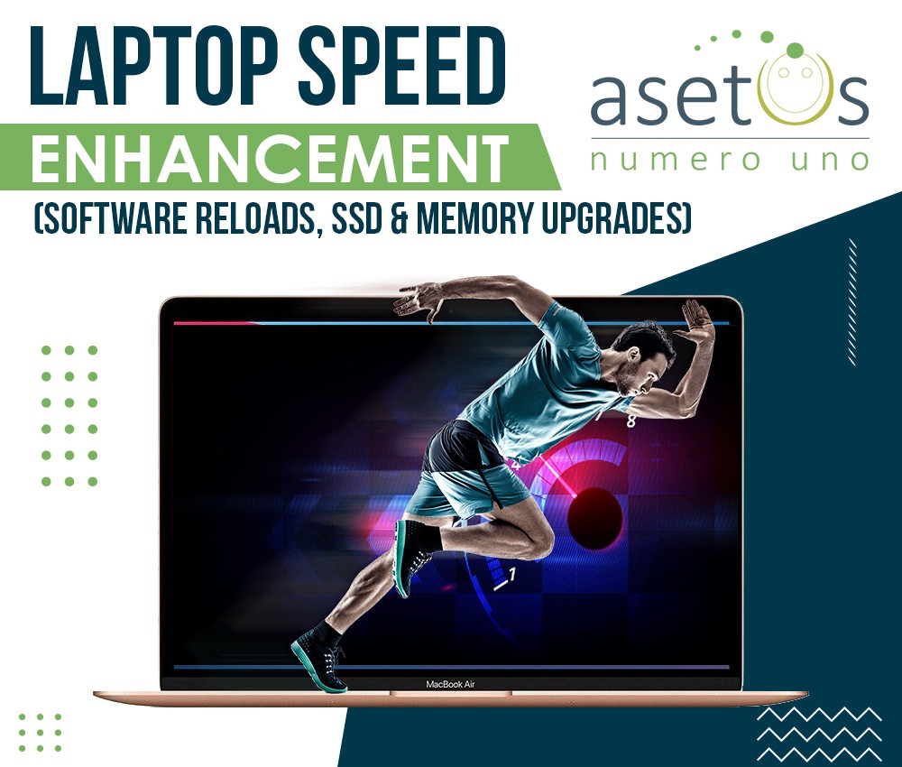 Speed Enhancement — SSD upgrades, RAM, software reloads